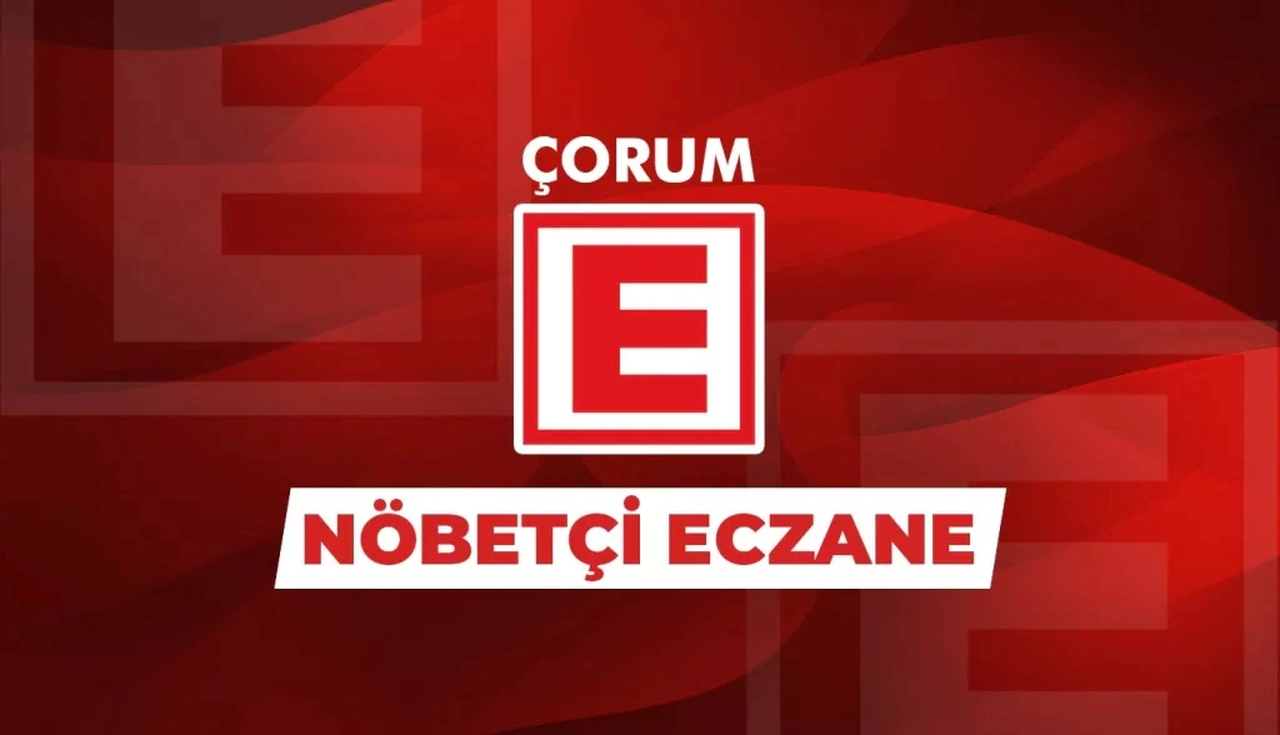 Çorum Nöbetçi Eczaneler
