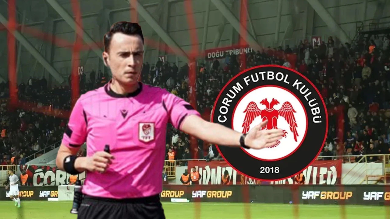 Çorum FK-Ankara Keçiörengücü Maçının Hakemi İstanbul’dan