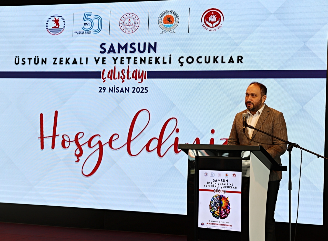 Samsun'da "Üstün Zekalı ve Yetenekli Çocuklar Çalıştayı" düzenlendi