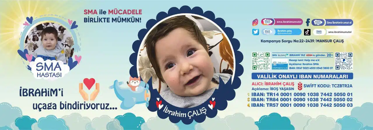 SMA Hastası Minik İbrahim Tedavisi için Destek Bekliyor