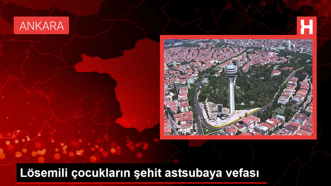 Lösemili Çocukların Şehit Astsubaya Vefası