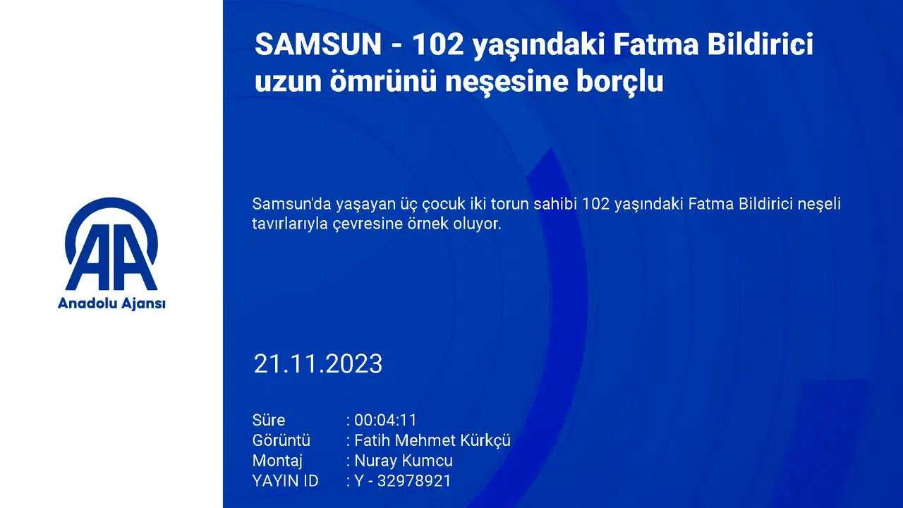 102 Yaşındaki Fatma Bildirici Uzun Ömrünü Neşesine Borçlu