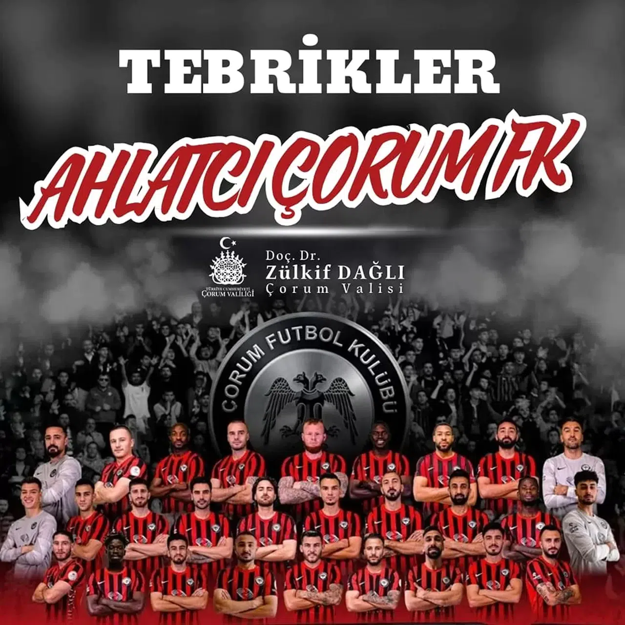 Çorum Valisinden Kırmızı-Siyahlılara Tebrik