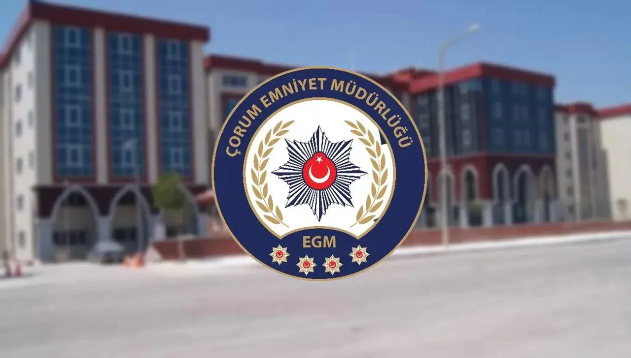 Çorum Emniyeti: 24 Saat Görev Başındayız