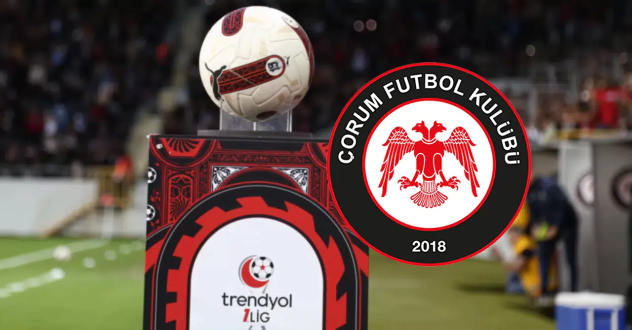 3 Ankara Takımı da Çorum FK’nin Rakibi Olacak