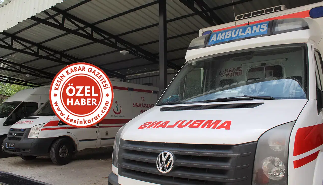 Çorum’da Ambulans Hizmetleri Alarm Veriyor!
