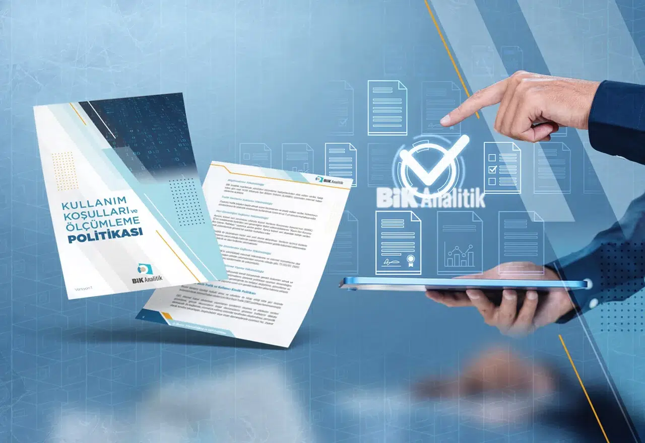 BİK Analitik İçin Kullanım Koşulları ve Ölçümleme Politikası Belirlendi