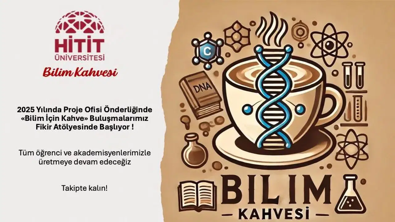 HİTÜ’den Bilim İçin Kahve Buluşması