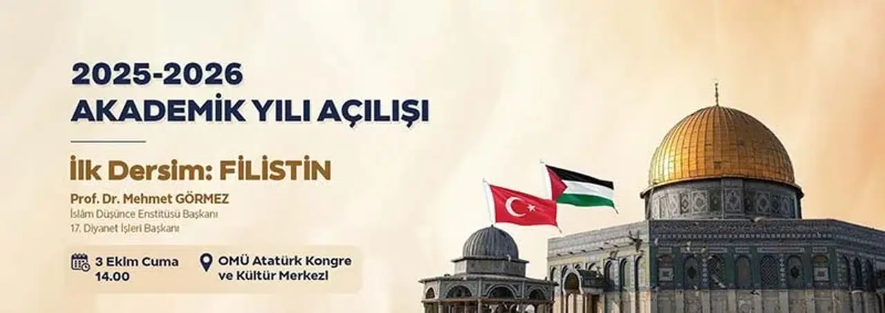 OMÜ'nün akademik yıl açılışı, "İlk Dersim: Filistin" dersiyle yapıldı