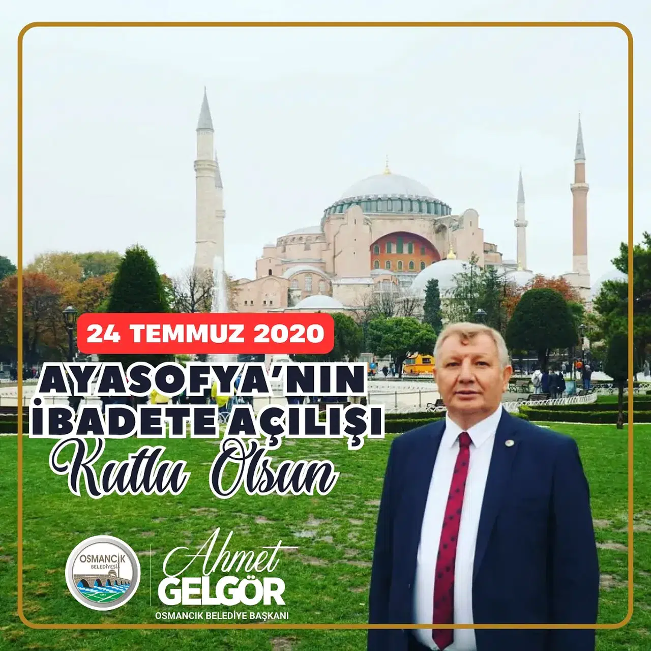 Gelgör'den Ayasofya'nın İbadete Açılışının Yıl Dönümü Mesajı