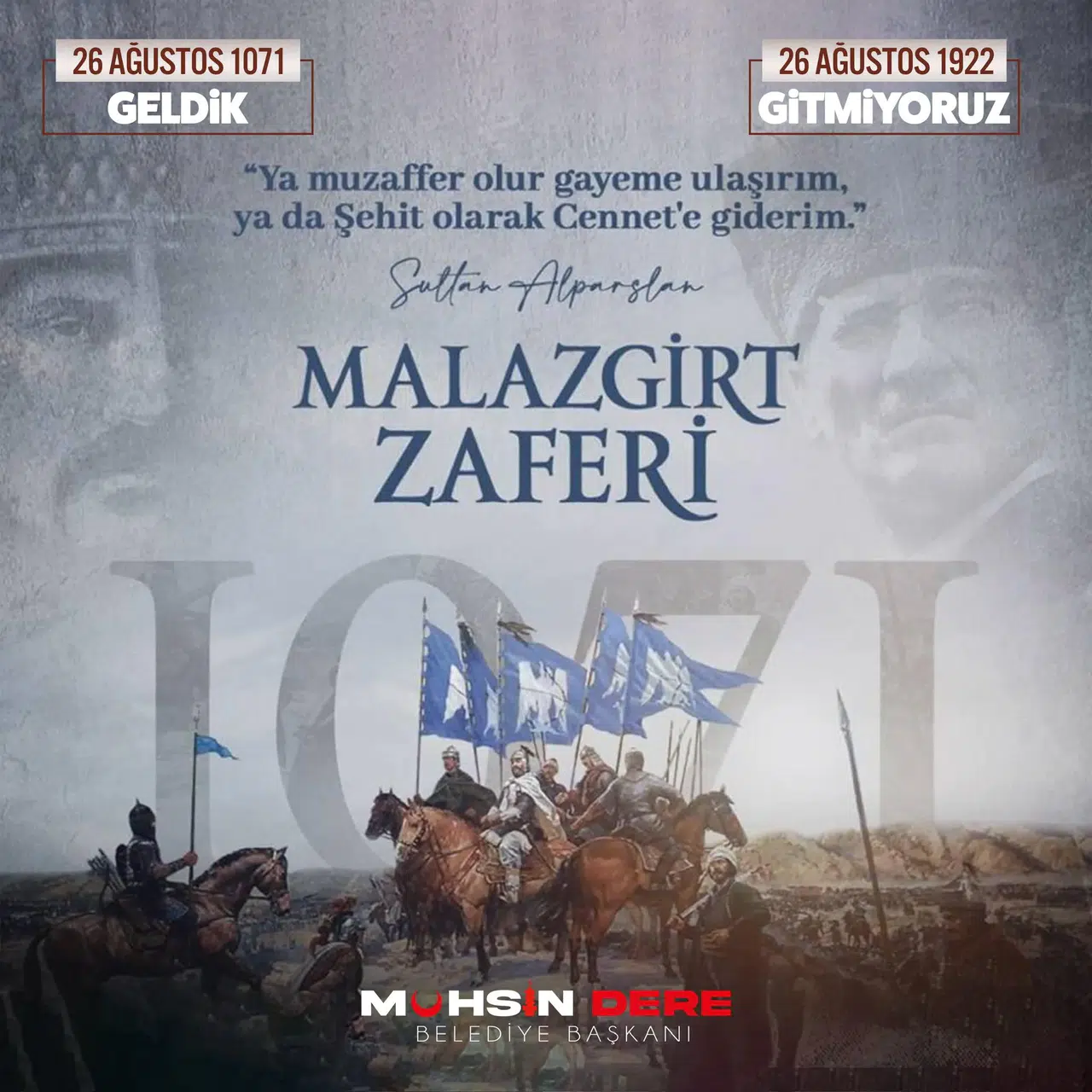 ‘Anadolu'nun Kapılarını Açan ve Ebedi Vatan Kılan Gün’