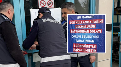 Çorum’da Tarihi Geçmiş Ürün Satan Markete Kapatma Cezası