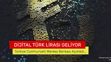 Dijital Türk Lirası için pilot uygulama başlıyor