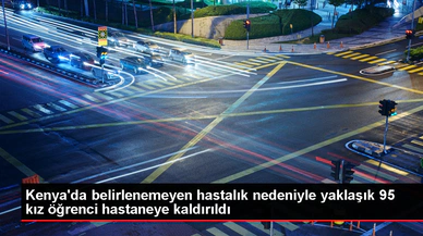 Kenya'da Teşhis Edilemeyen Hastalık Nedeniyle 95 Kız Öğrenci Hastaneye Kaldırıldı