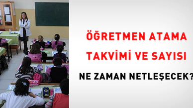 Öğretmen Atama Takvimi ve Sayısı Ne Zaman Netleşecek?