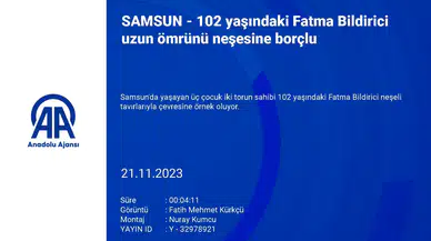 102 Yaşındaki Fatma Bildirici Uzun Ömrünü Neşesine Borçlu