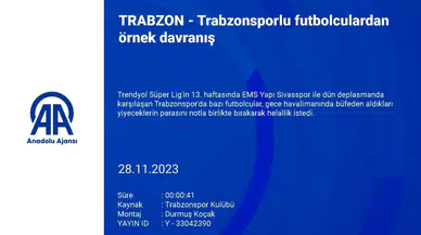 Trabzonsporlu Futbolculardan Örnek Davranış