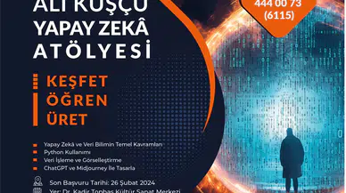 Esenler’de ‘Ali Kuşçu Yapay Zeka Atölyesi’ Başlayacak