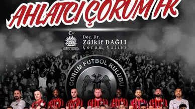 Çorum Valisinden Kırmızı-Siyahlılara Tebrik