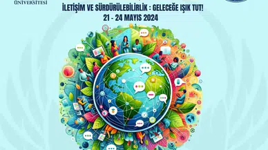 "İletişim ve Sürdürülebilirlik: Geleceğe Işık Tut" Temasıyla İletfest2 Gerçekleşecek