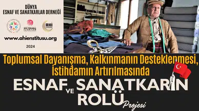 Dünya Esnaf ve Sanatkarlar Derneğinden "Toplumsal Dayanışma ve Kalkınma" Projesi