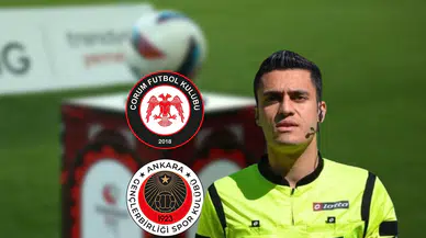 Çorum FK-Gençlerbirliği Maçının Hakemi Açıklandı