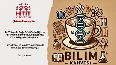 HİTÜ’den Bilim İçin Kahve Buluşması