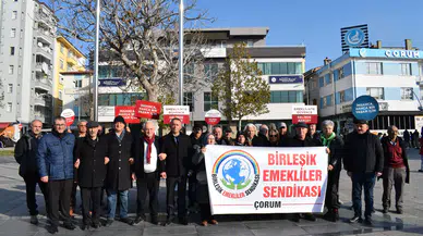 Çorum’da Emekliler Meydandan Haykırdı: İnsanca Yaşamak İstiyoruz