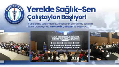Sağlık-Sen Çalıştay Serilerini Türkiye Geneline Yayıyor