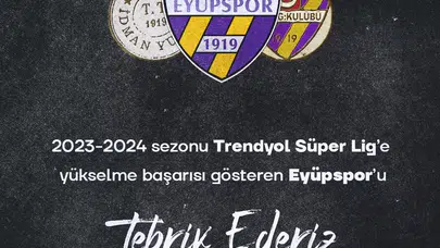 Eyüpspor’u Tebrik Ettik