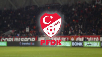 1. Lig’de PFDK Sevkleri Belli Oldu