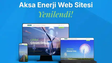 Aksa Enerji, dijital dönüşüm kapsamında web sitesini yeniledi