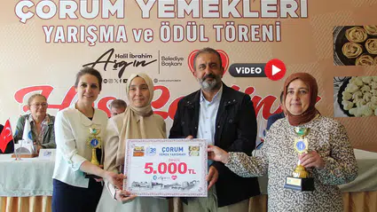 Çorum'un Yöresel Tatları Yarıştı