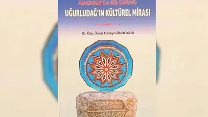 Uğurludağ'ın Kültürel Mirası Kitaplaştı