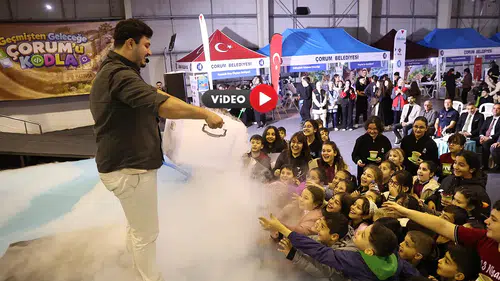 Çorum’da 8 Bin Öğrenci İçin Bilim Şenliği