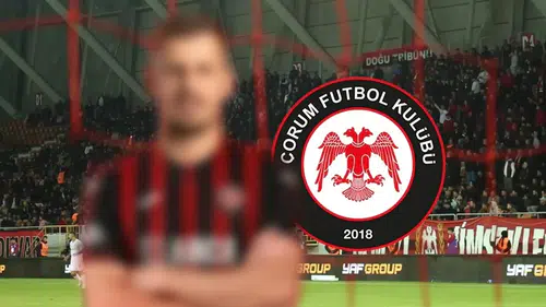 Çorum FK’de İlk İmza Geldi!