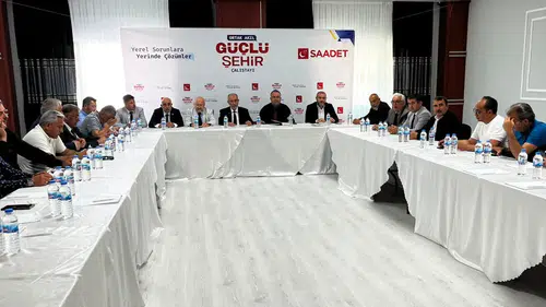 Saadetliler Çorum’un Sorunları İçin Buluştu
