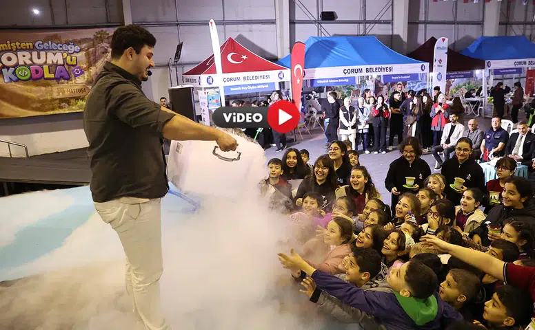 Çorum’da 8 Bin Öğrenci İçin Bilim Şenliği