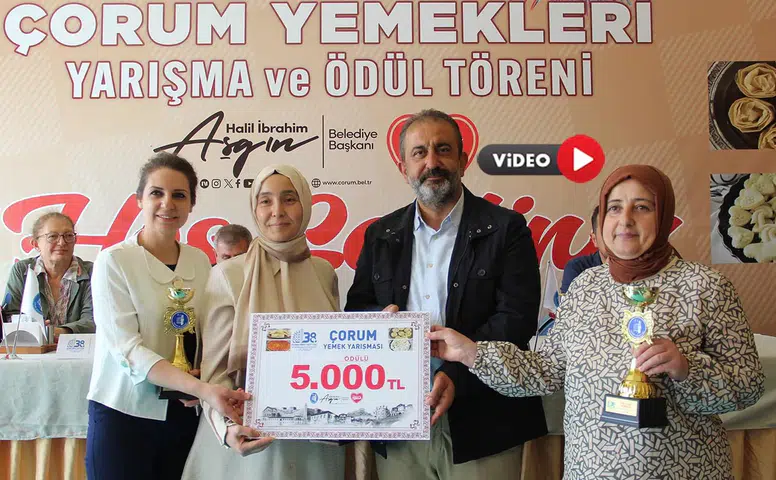 Çorum'un Yöresel Tatları Yarıştı